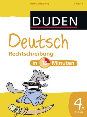 cover image of Deutsch in 15 Minuten--Rechtschreibung 4. Klasse